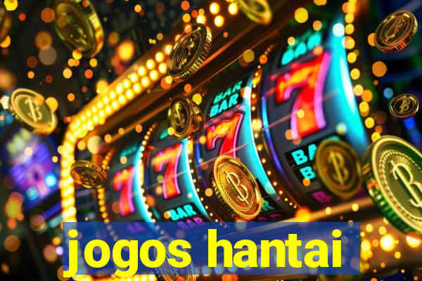 jogos hantai